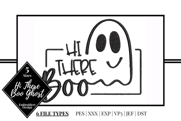 Hi There Boo Ghost Embroidery Design